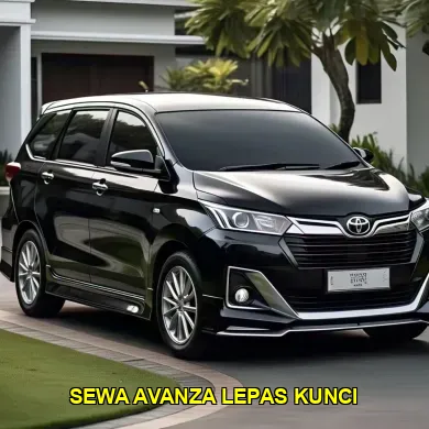 Sewa Avanza Lepas Kunci